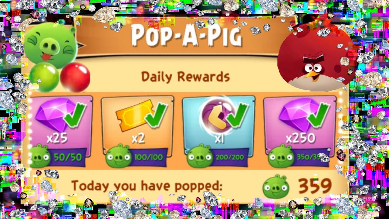 Angry Birds Pop - Pop a Pig - Reaching 250 Gems Prize for 350 Pigs Popped(see below for more detail)