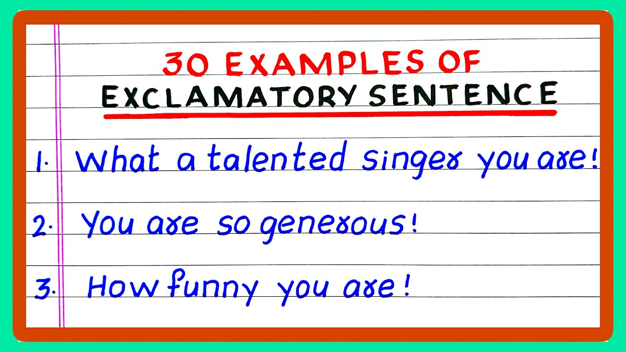 EXCLAMATORY SENTENCES | 5 | 10 | 20 | 30 EXCLAMATORY SENTENCE | IN ENGLISH GRAMMAR