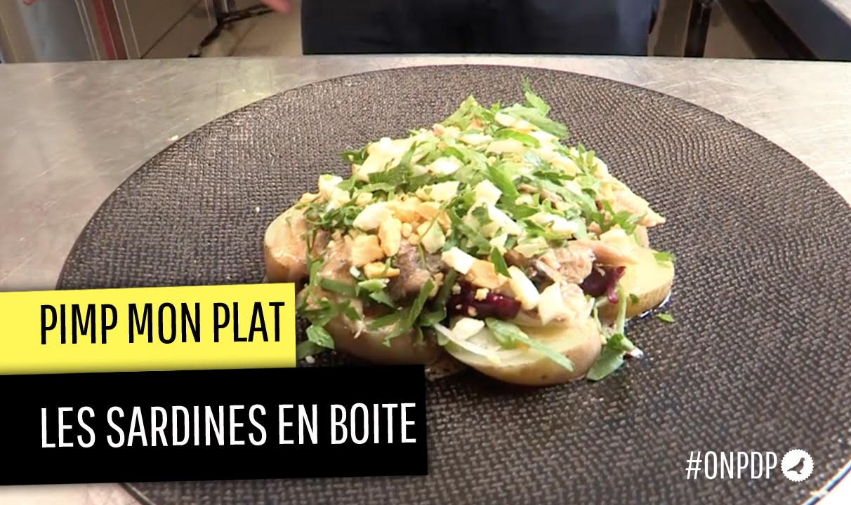 Comment transformer des sardines en plat de chef ?