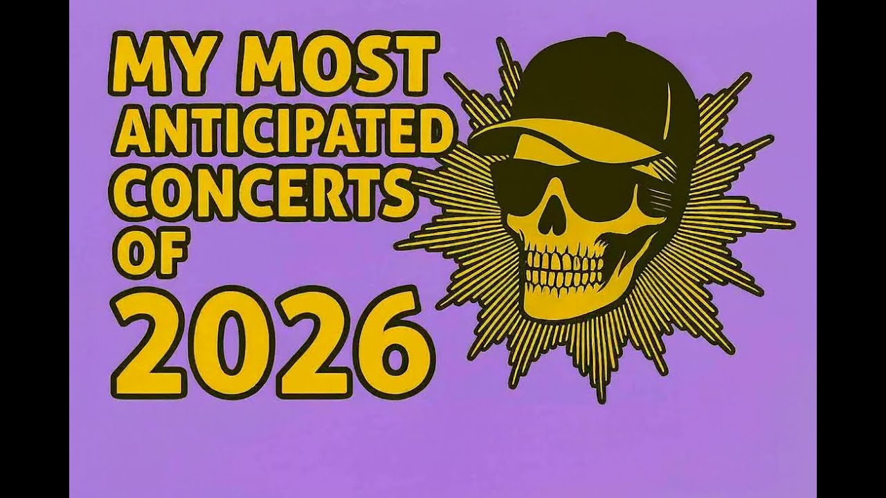 My Most Anticipated Concerts of 2026