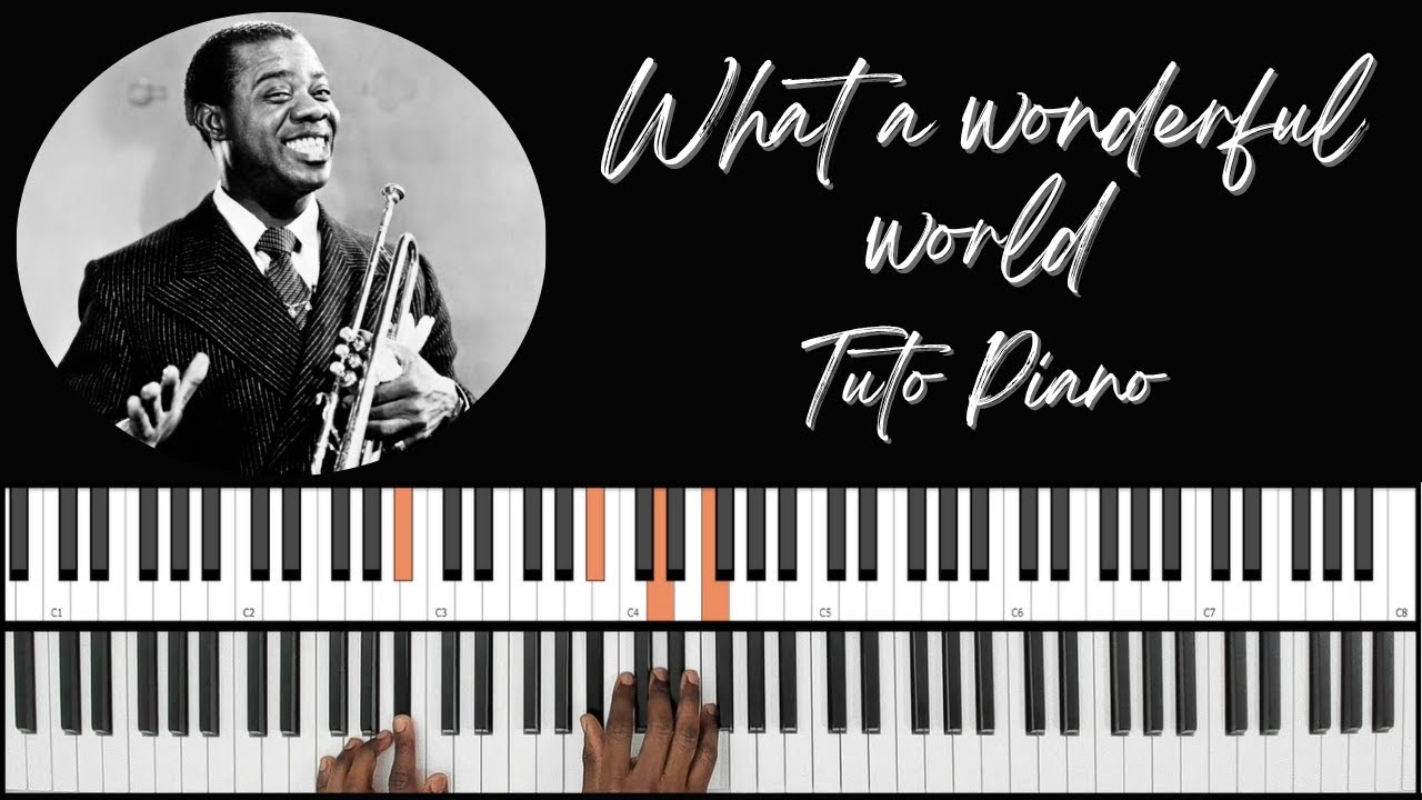 Louis Armstrong - WHAT A WONDERFUL WORLD (Easy Piano Tutorial)
