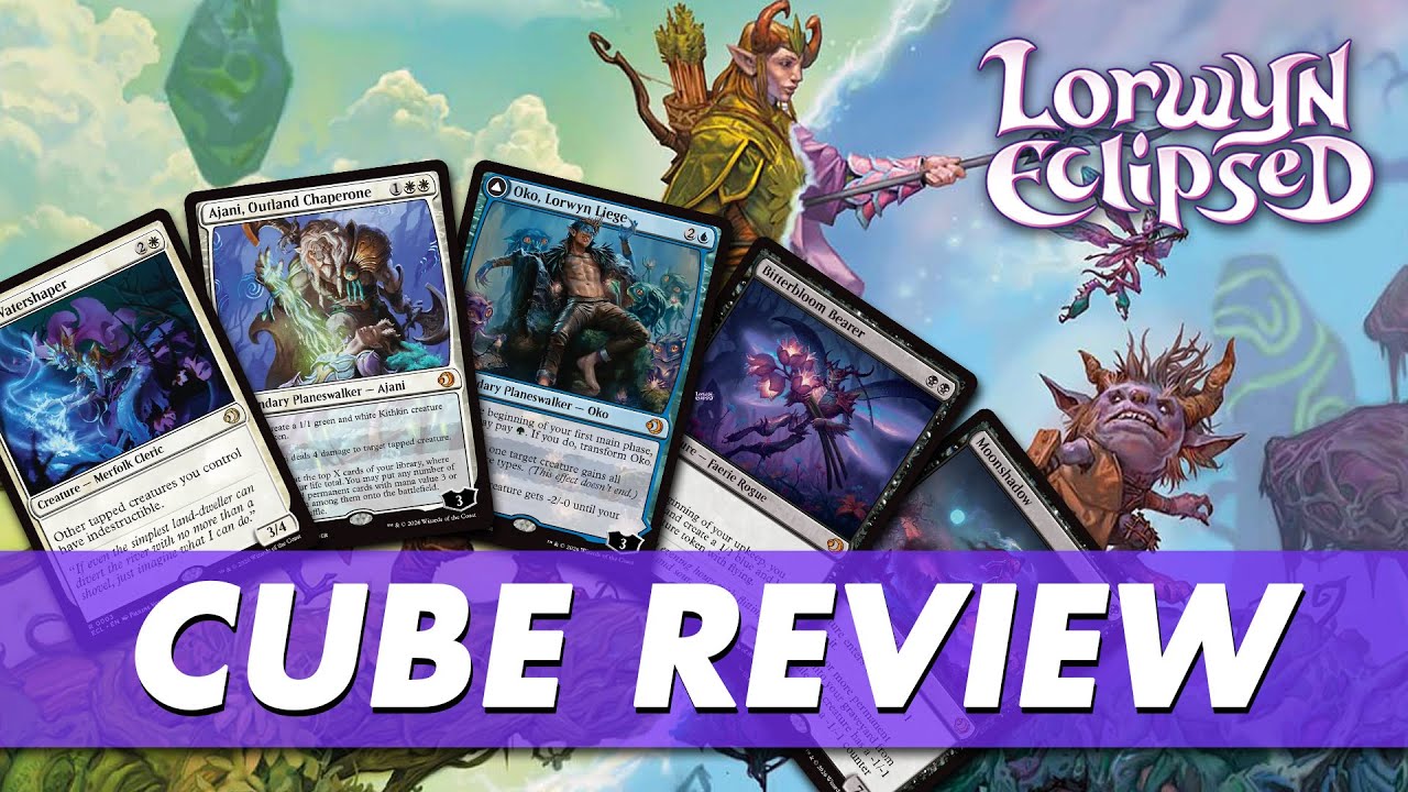 Lorwyn Eclipsed Cube Set Review Part One | Powerful Nothing | Episode 76