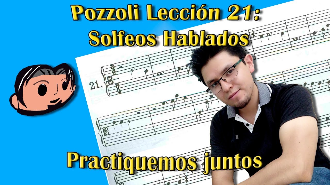 Solfeo Hablado: Pozzoli Lección 21 | Practiquemos juntos
