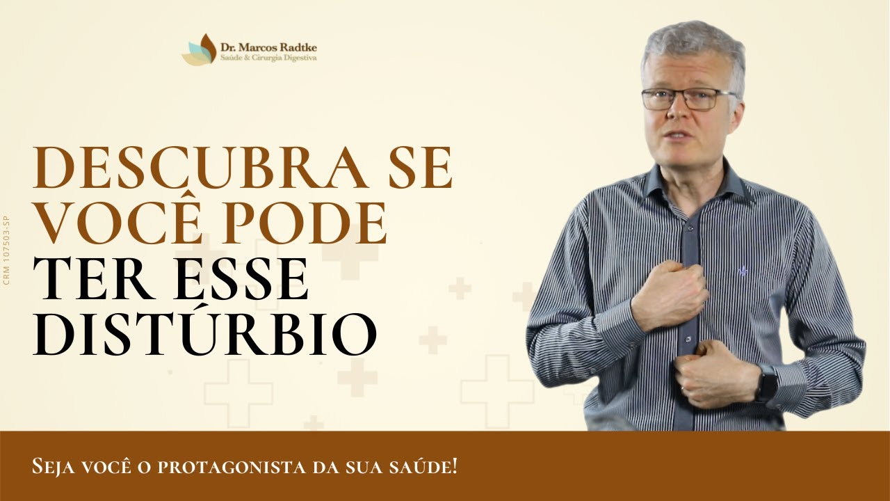 Acalásia: o que é e como identificar? | Dr. Marcos Radtke