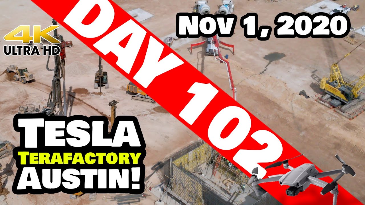 Tesla Gigafactory Austin 4K  Day 102 - 11/1/20 -Terafactory Texas -  Giga Texas is an ASSKICKER!