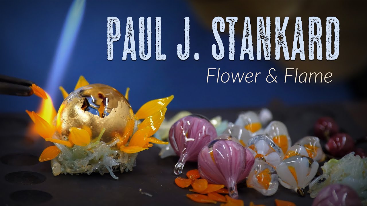 Paul J. Stankard: Flower & Flame | Official Trailer