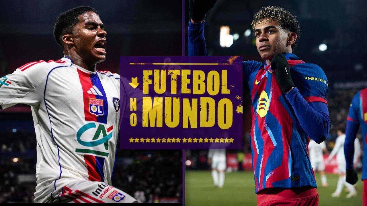 FUTEBOL NO MUNDO #536: OUTRO GRANDE JOGO DE ENDRICK, BARÇA NAS SEMIS E ARSENAL E CITY NA FINAL