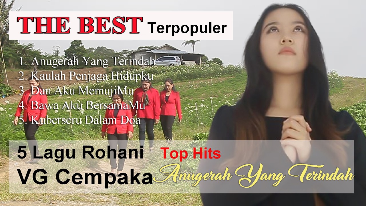 The Best Paling Viral 5 Lagu Rohani VG Cempaka Terpopuler(Official Music Video)