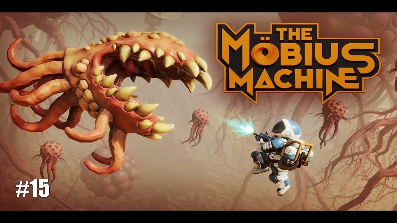 The Mobius Machine - Let's Play Part 15: Vertical Thruster