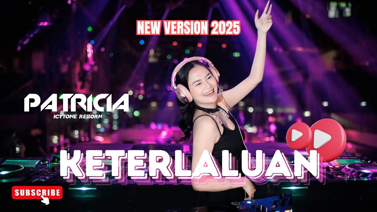 FUNKOT KETERLALUAN NEW VERSION 2025 BY DJ PATRICIA ICYTONE