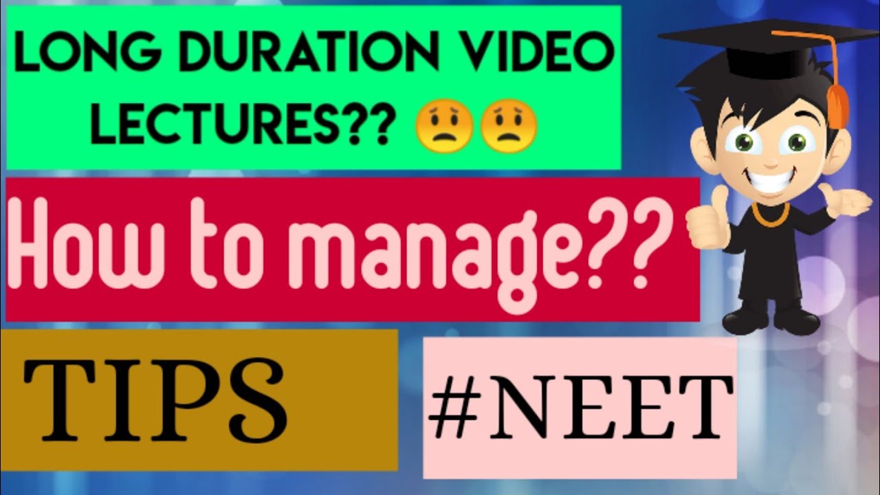 |For NEET 2021 aspirants|How to manage with long duration video lectures|Mainly for biomentorians|
