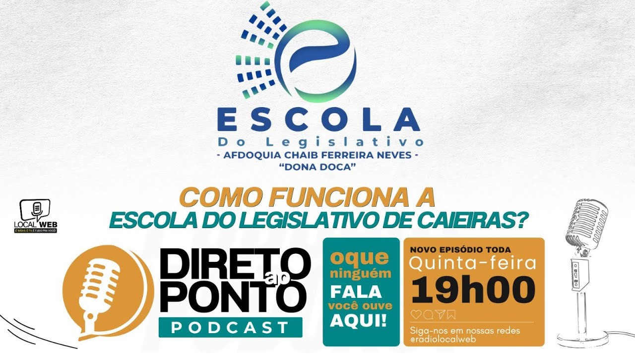 DIRETO AO PONTO 🎯 | T2. EP. 25 | COMO FUNCIONA A ESCOLA DO LEGISLATIVO DE CAIEIRAS? |