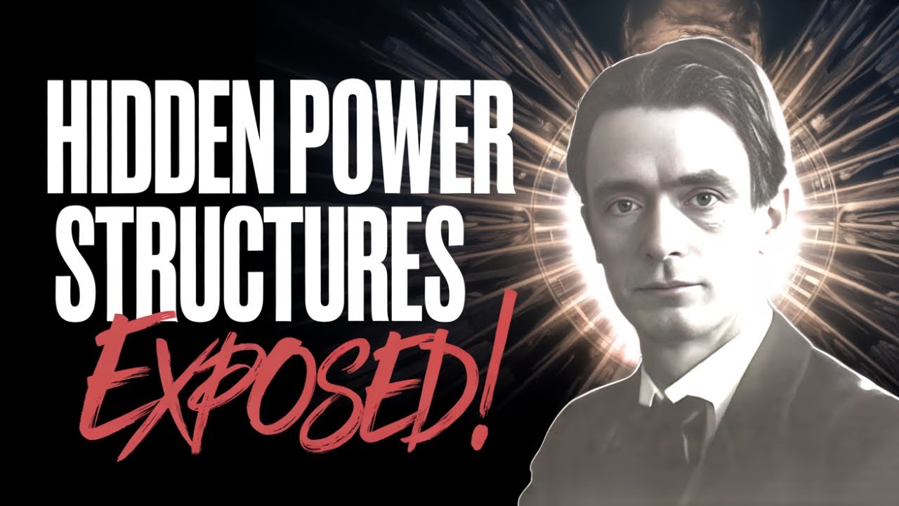 Hidden Power Structures EXPOSED: Who Controls Your Thinking? Rudolf Steiner&rsquo;s Warnings Revealed!