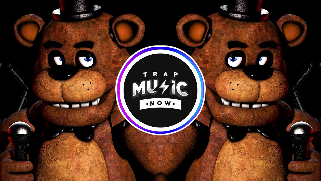 FNAF (TRAP REMIX) Five Night's At Freddy's - Kane Dogo