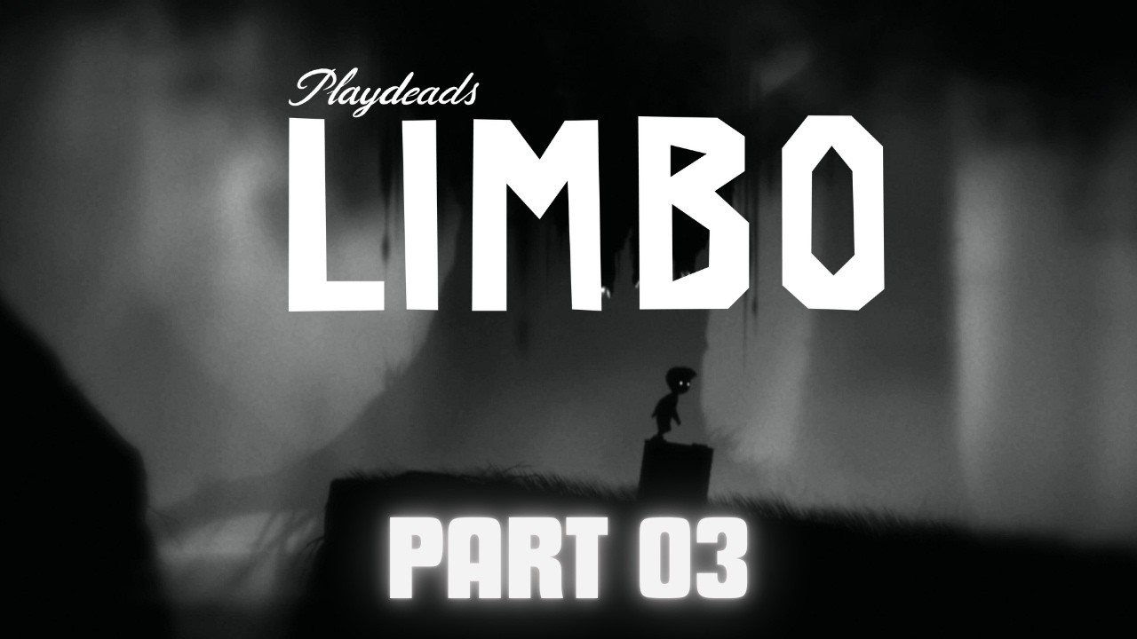 Playdead's Limbo Gameplay Part 03