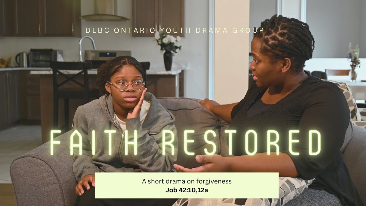Faith Restored  - Short Film by DLBC Ontario Youth Drama Group