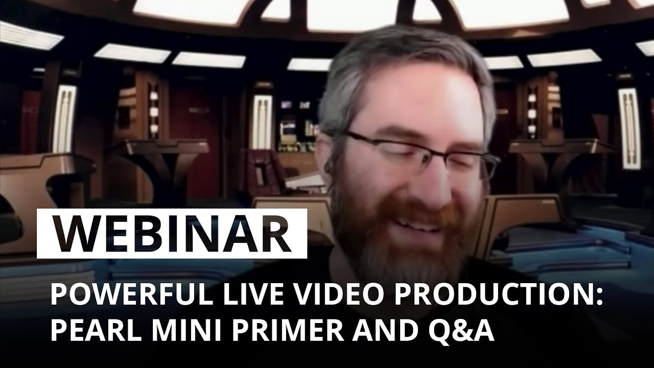Powerful live video production: Pearl Mini primer and Q&A