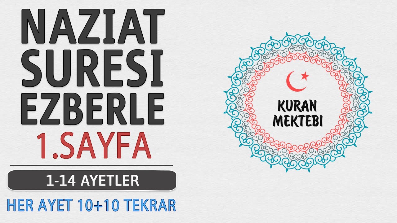 Naziat suresi 1.sayfa ezberle 10 tekrar+10 tekrar