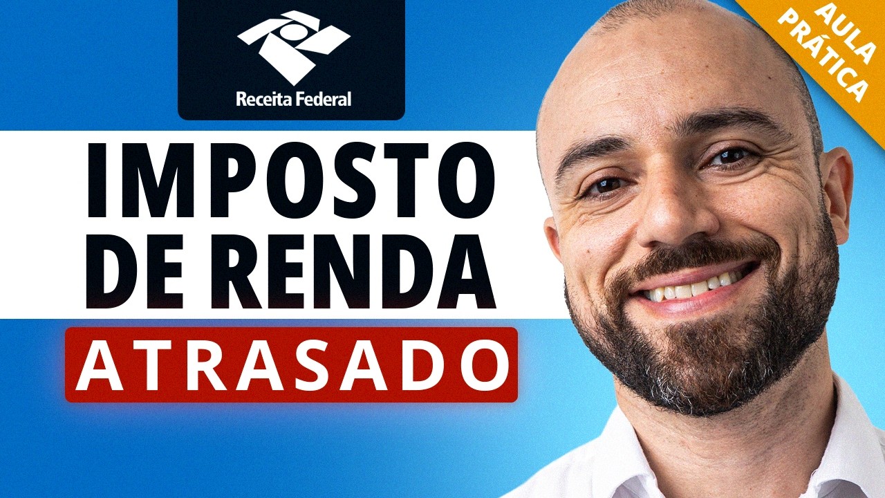 Como DECLARAR IMPOSTO de RENDA ATRASADO (Dezembro 2025) ✅ PASSO a PASSO 🤩 FÁCIL