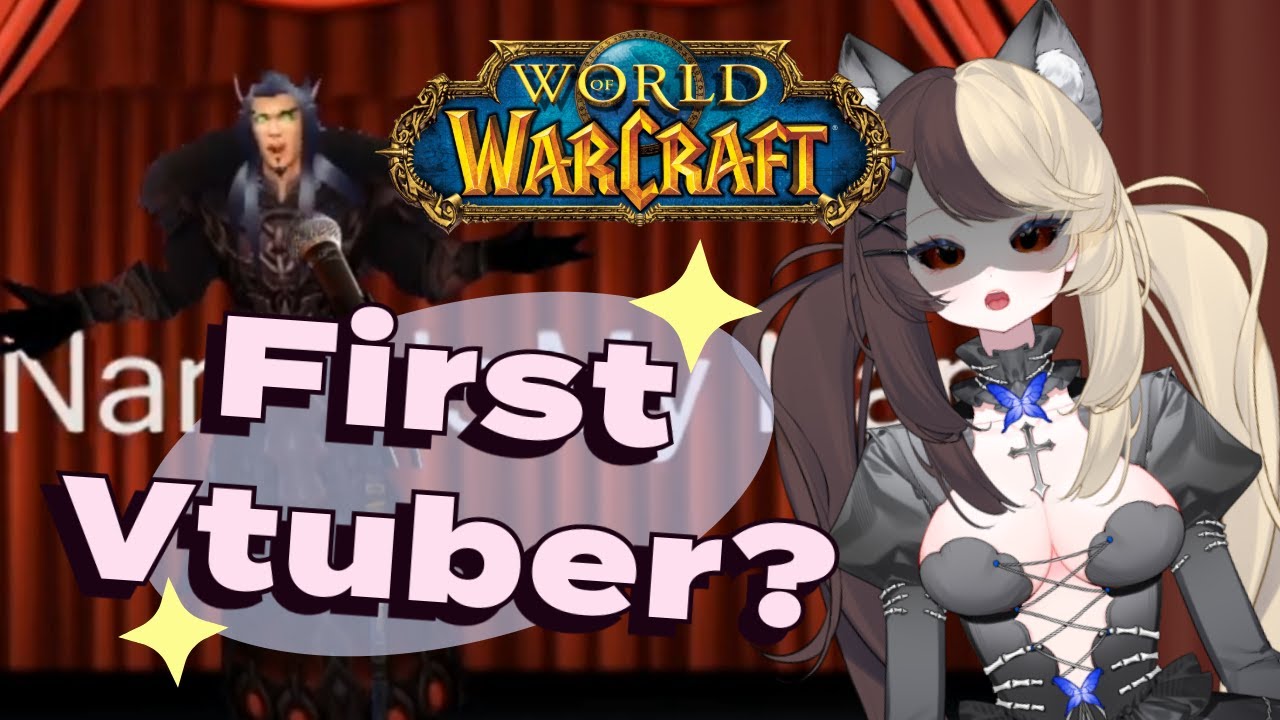 Who Was World of Warcraft's First Vtuber