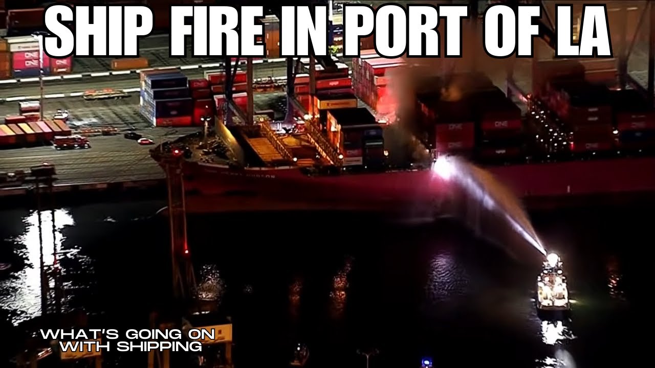 MV ONE HENRY HUDSON FIRE IN LOS ANGELES | What's Going on With Shipping Live Stream Q&A