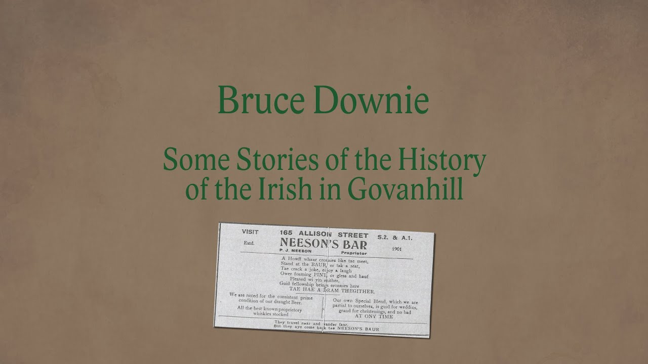 Some Stories of the History of the Irish in Govanhill - Bruce Downie
