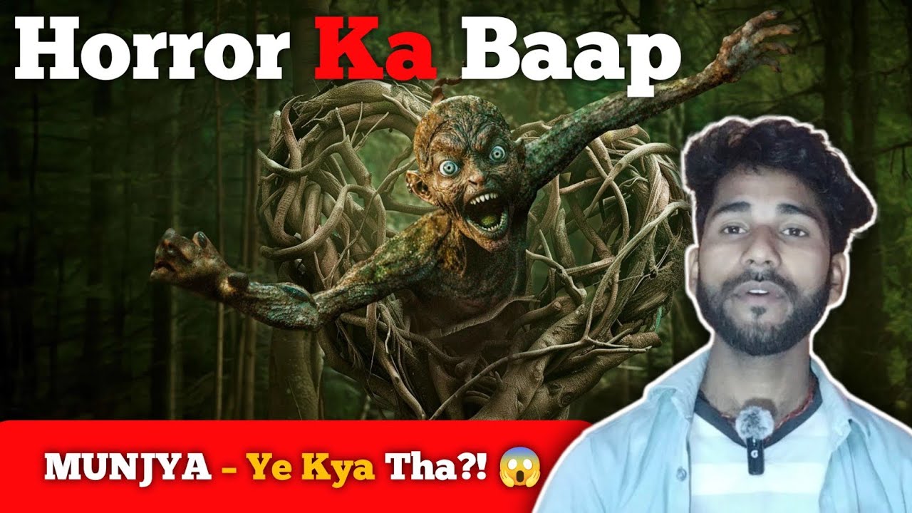 Horror ka Baap Hai | MUNJYA Ab Hindi Mein 😱 haunted stories