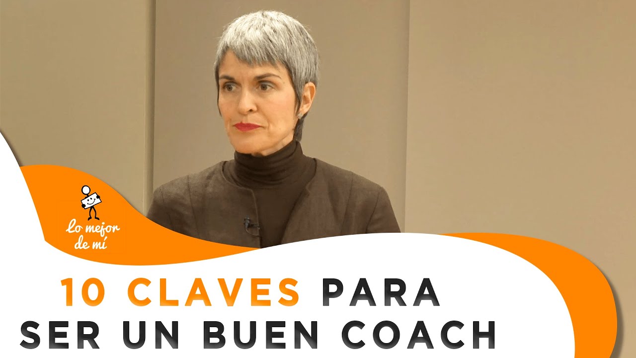 10 CLAVES PARA SER UN BUEN COACH, con Irina de la Flor