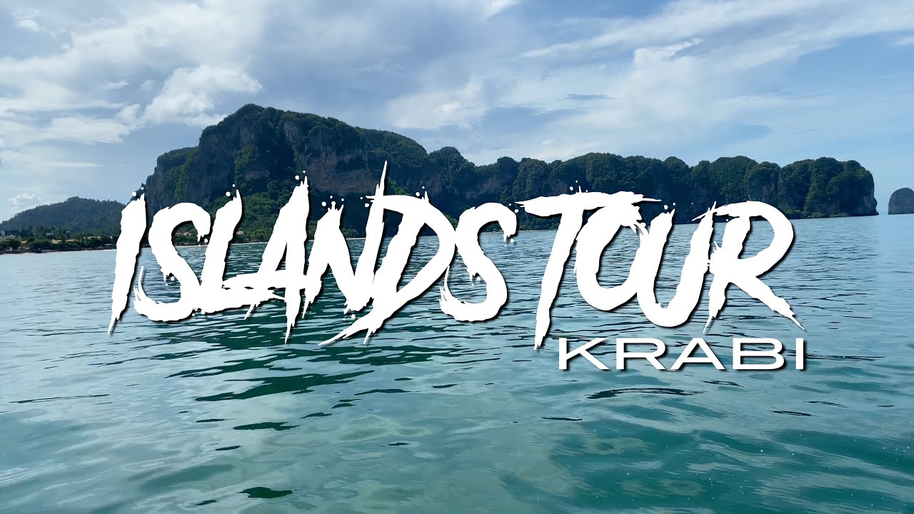 KRABI 🇹🇭 Island Tour June 2022