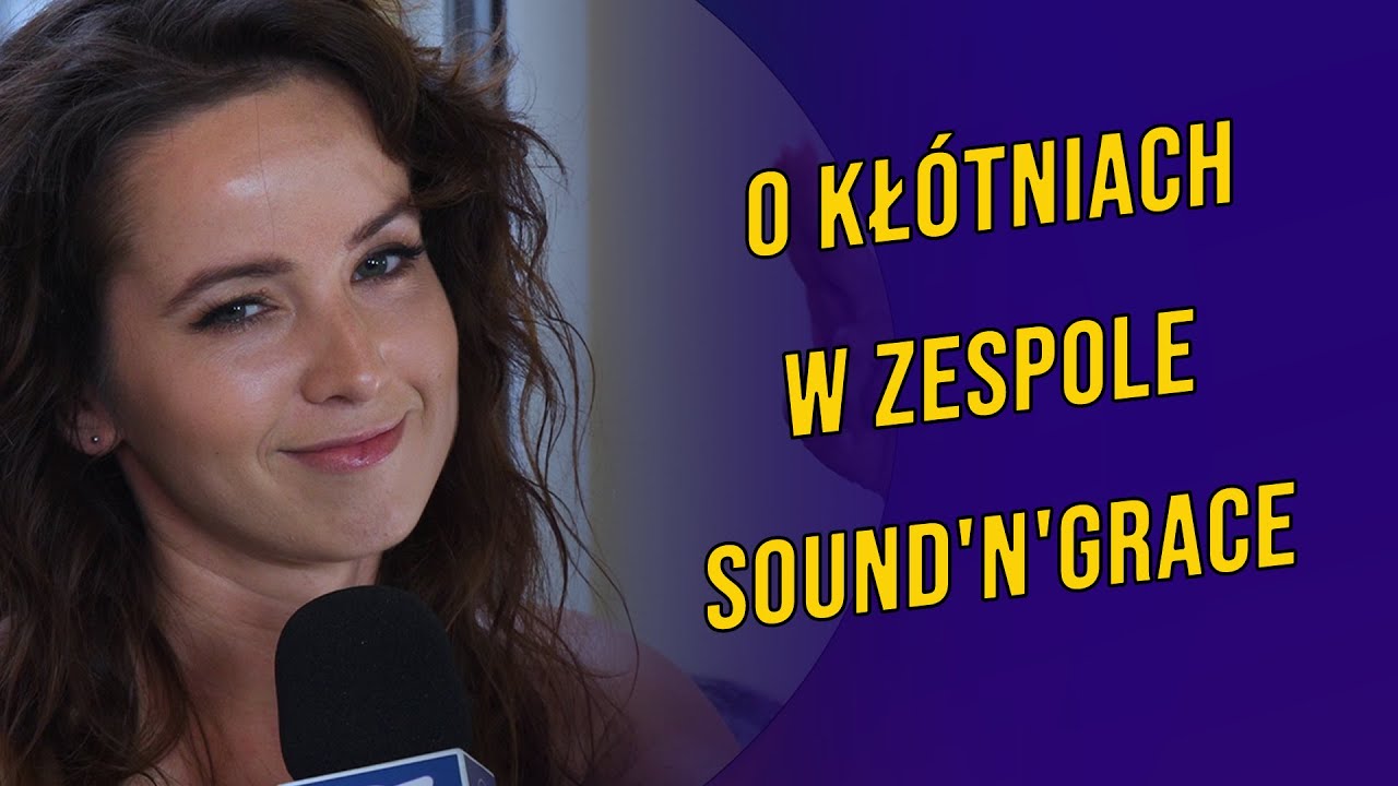 Jak często kłócą się w zespole SOUND'N'GRACE?
