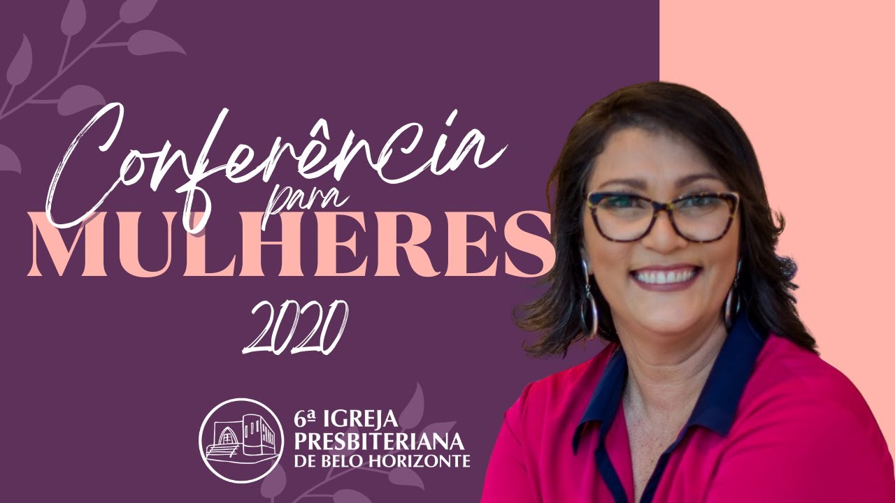 Conferência para Mulheres Parte 1 Simone Quaresma