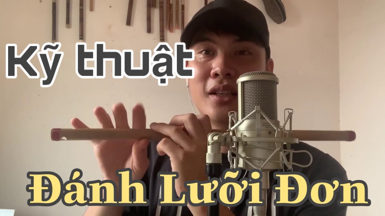 Tự học thổi sáo #3: kỹ thuật đánh lưỡi đơn - khi nào thì đánh lưỡi đơn trong sáo trúc