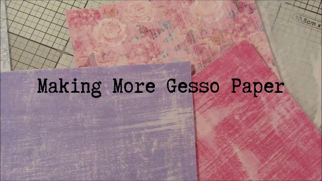 Making More Gesso Paper