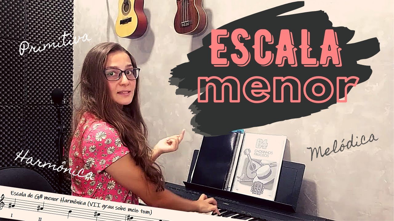 Como montar ESCALA MENOR (primitiva, harmônica e melódica)