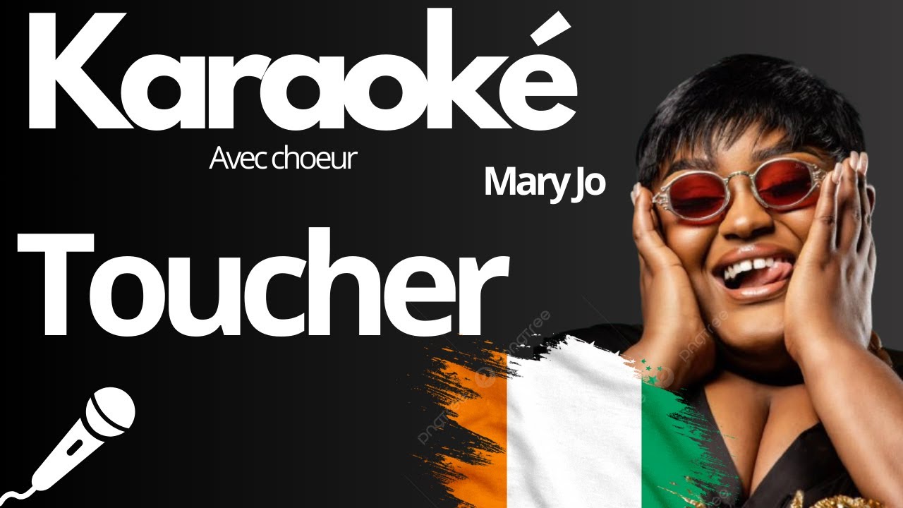 Karaoké Toucher - Mary Jo | Karaoke de Babi