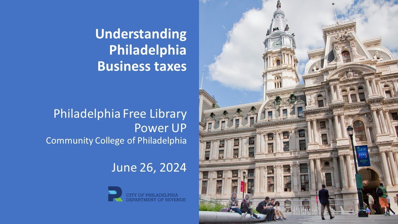 Understanding Philadelphia Business taxes