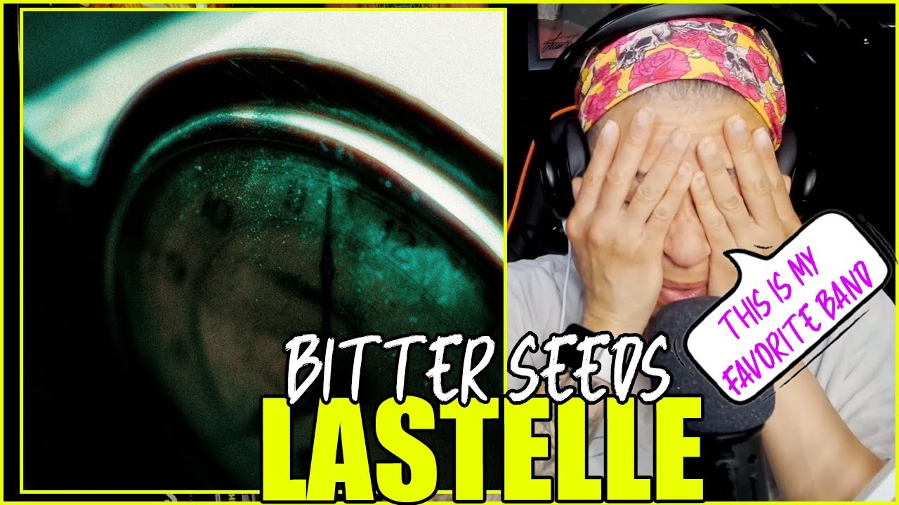 THIS IS MY FAVORITE BAND. LASTELLE - Bitter Seeds | Audio Reaction