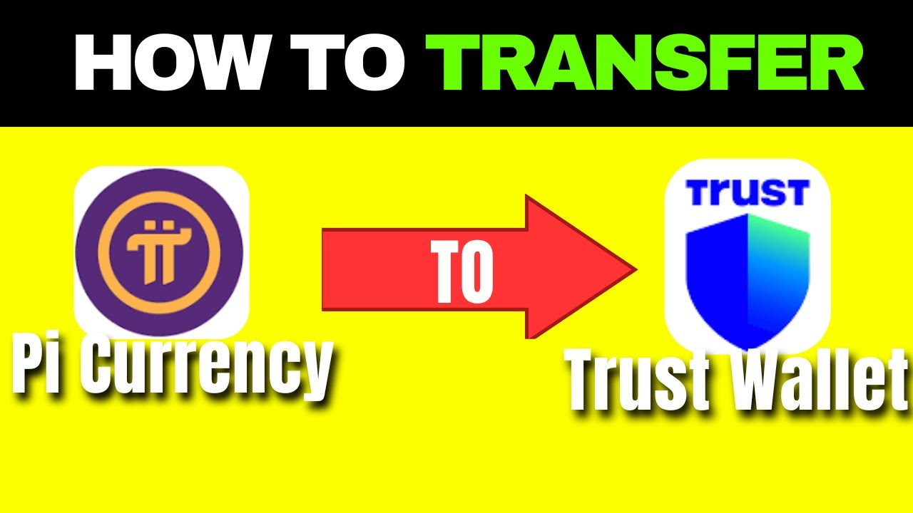 How to Transfer Pi Currency to Trust Wallet (Quick and Easy)