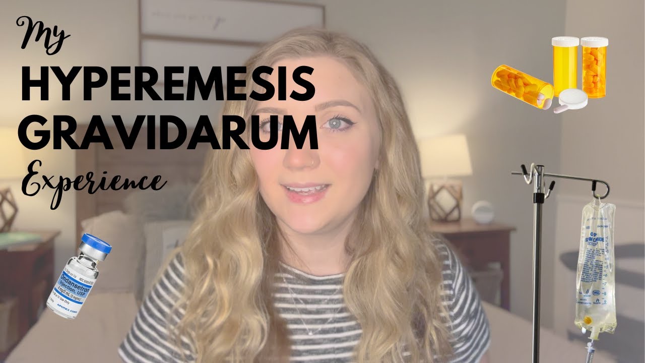 My Hyperemesis Gravidarum Experience