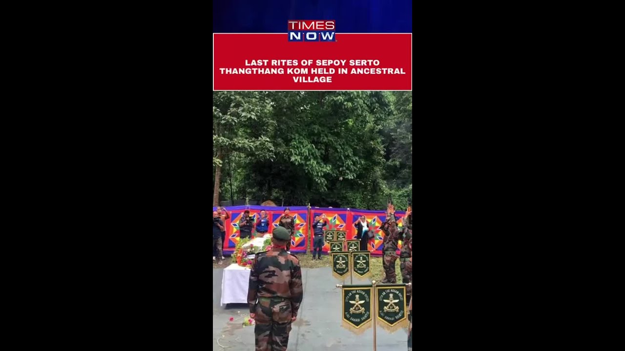 Last Rites Of Brave Indian Army Soldier Performed In Litan In Chandel District, Manipur #Shorts