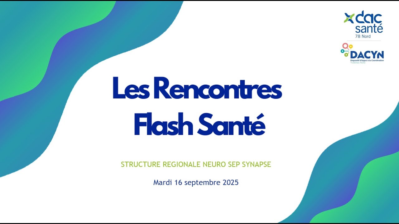Flash Sante N°19 | Réseau SYNAPSE (Structure régionale neuro SEP)