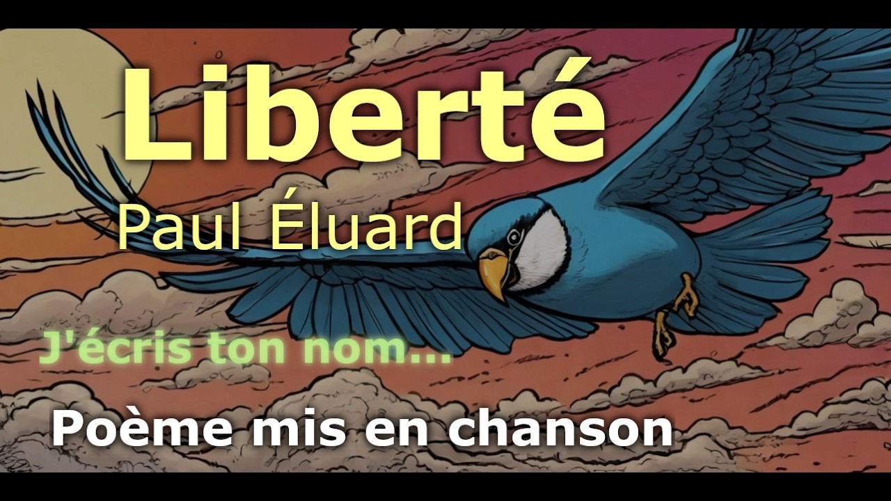 [poésie en chanson] Liberté de Paul Éluard - j'écris ton nom !
