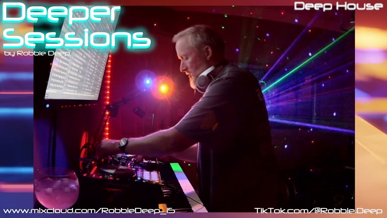 Deeper Sessions - Deep House July 2025