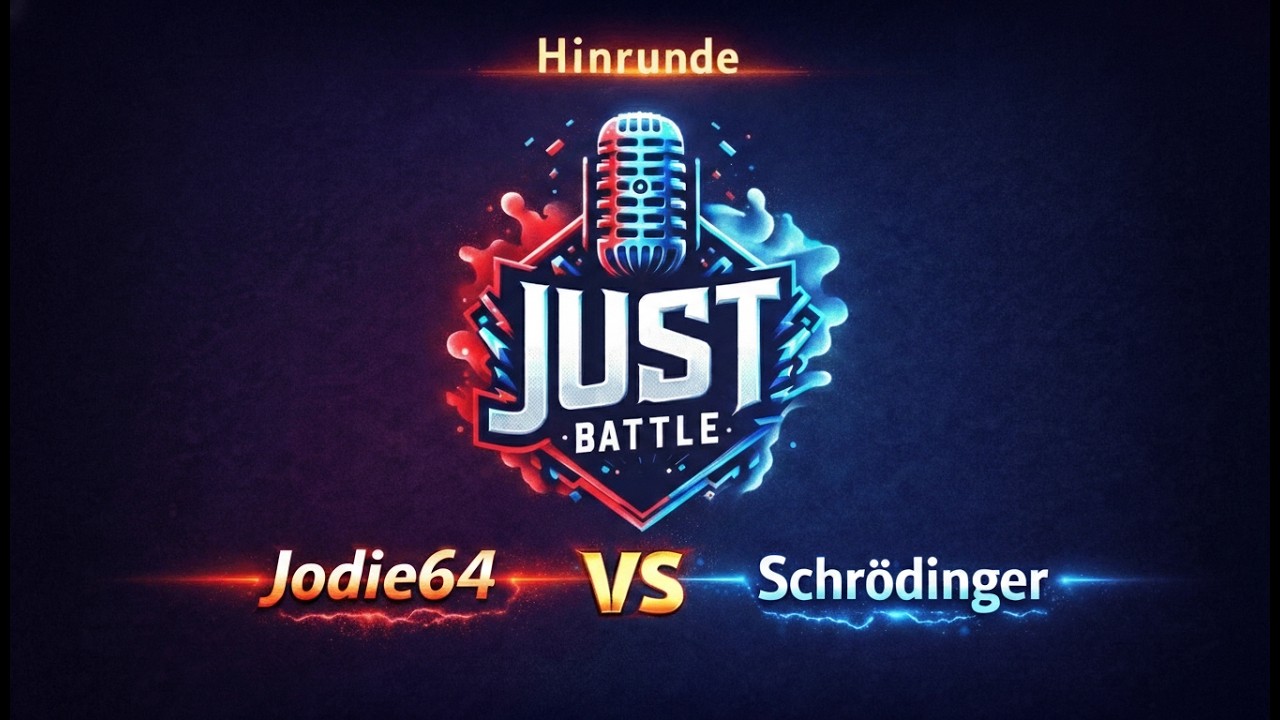 Jodie64 vs Schrödinger | Hinrunde | JUST Battle