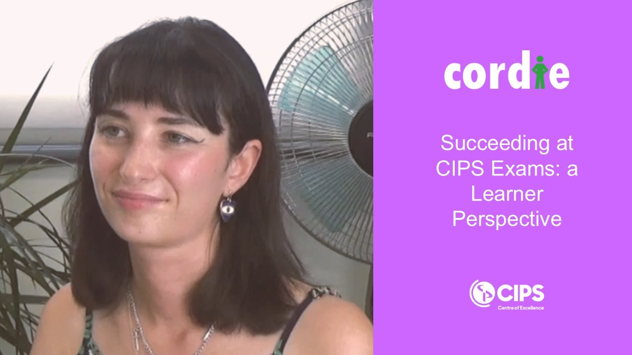 Succeeding at CIPS Exams - a learner perspective #cips #procurement
