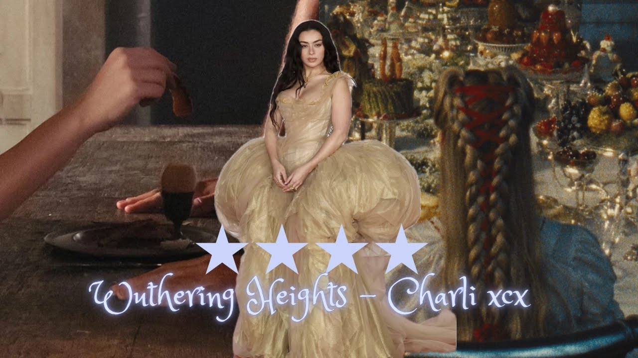 Wuthering Heights by Charli xcx is everything 