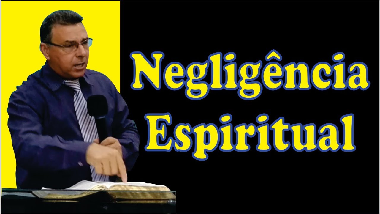 NEGLIGENCIA ESPIRITUAL