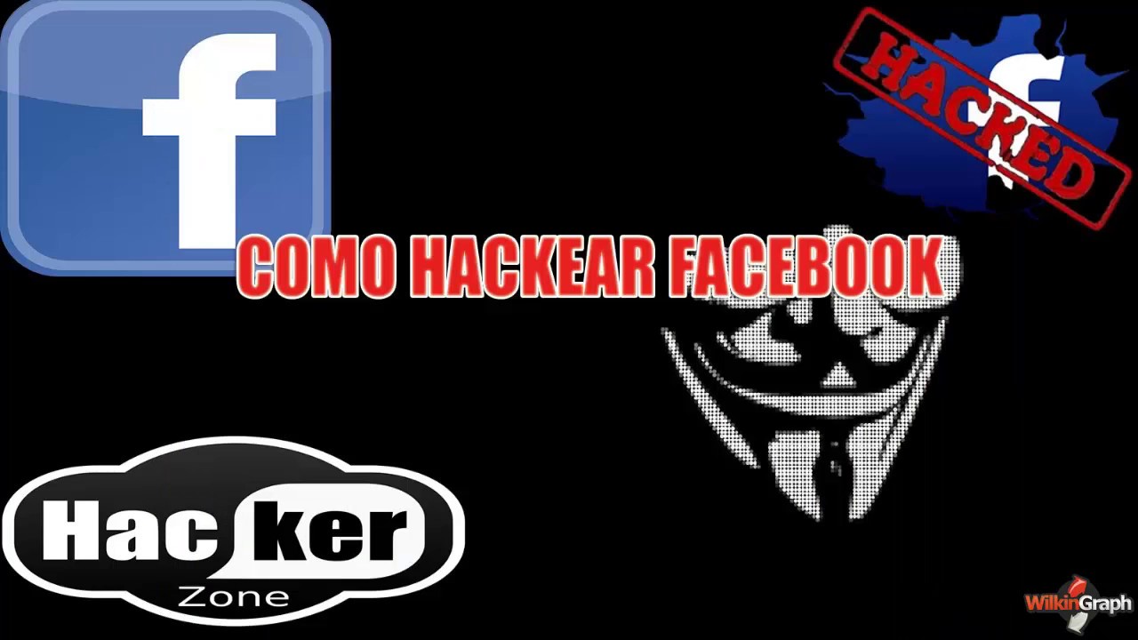 Hackear Facebook - 2016 - 2017