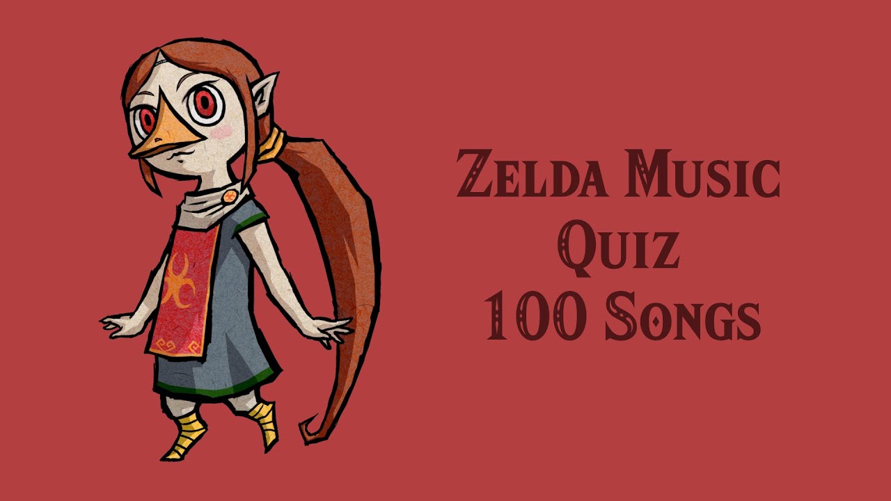 Zelda Music Quiz - 100 Songs - All Games #1