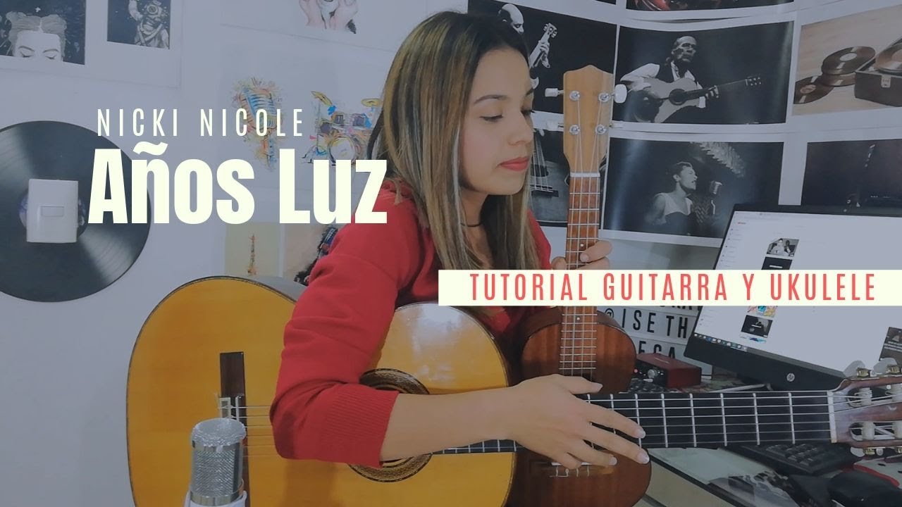 Años Luz - Nicki Nicole - Tutorial Guitarra y Ukulele